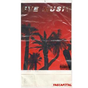 FYE MUSIC (Explicit)