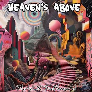 Heavens Above (Explicit)