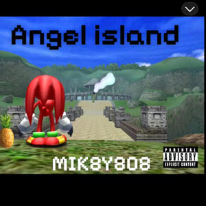 Angel Island (Explicit)