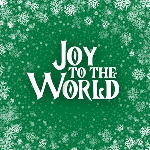 Joy to the World (feat. Lyla, Owen & Maggie)