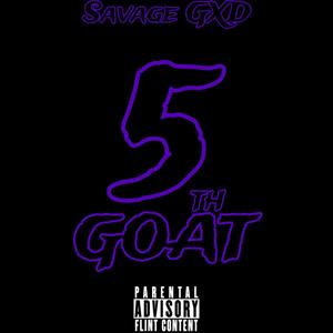 5th GOAT (Explicit)