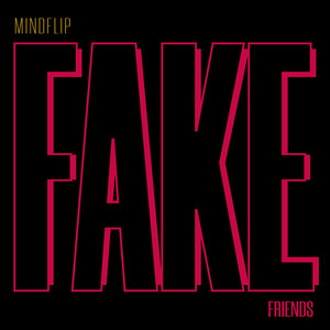 Fake Friends (Explicit)