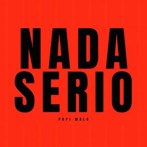 Nada Serio (Remix)
