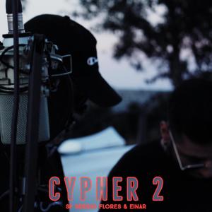 Hasta mi muerte Cypher 2 (feat. Einar) (Explicit)