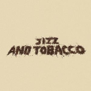 **** & TOBACCO (Explicit)