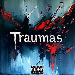 Traumas (Explicit)