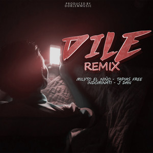 Dile (Remix)
