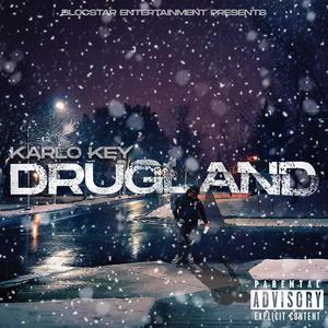 Drugland (Explicit)