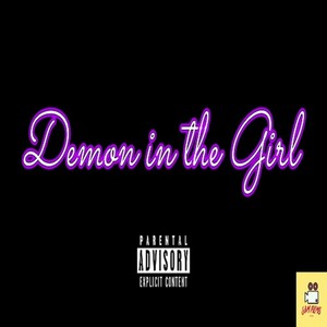 Demon in the Girl (Explicit)