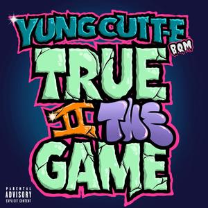 True 2 The Game (Instrumental)