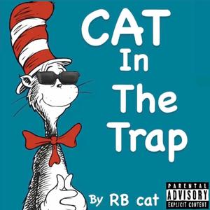 Cat In The Trap (Explicit)