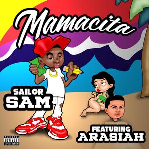 Mamacita (feat. Arasiah) [Explicit]