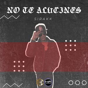 No te alucines (feat. Rey Pandora Beats) [Explicit]