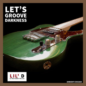 Let's Groove - Darkness