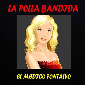 La Polla Bandida