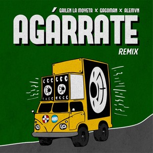 Agárrate (Remix|Explicit)