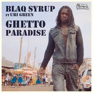 Ghetto Paradise(feat. Uri Green)