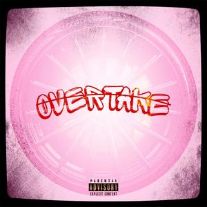 OVERTAKE (feat. Asmadhe) [Explicit]