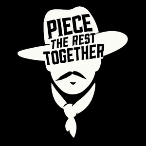 Piece the Rest Together (Tombstone)