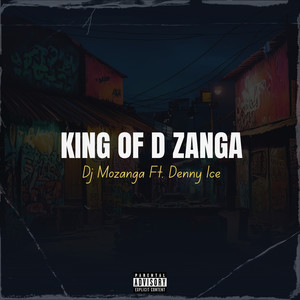 King of D Zanga (Explicit)