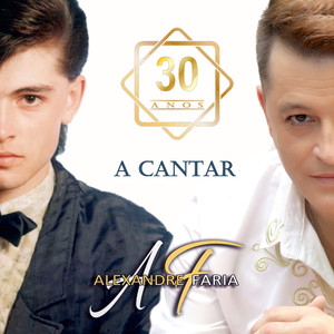 30 Anos a Cantar