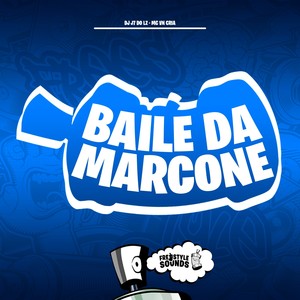 Baile Da Marcone (Explicit)