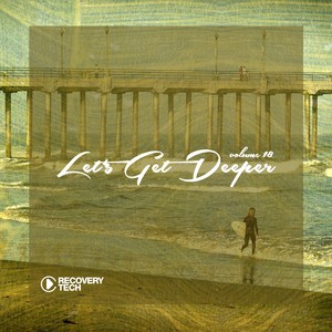 Let's Get Deeper, Vol. 18