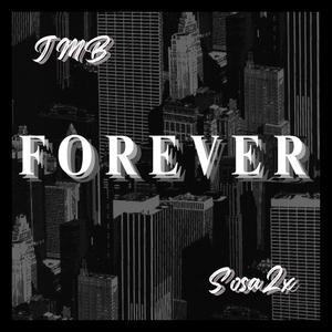Forever (feat. Sosa2x) (Explicit)