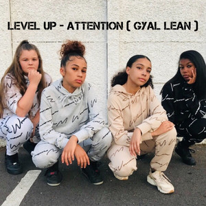 Attention(Gyal Lean)
