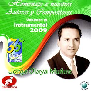 35 Mono Nuñez Homenaje a Nuestros Autores y Compositores Volumen 18 Instrumental 2009 Jorge Olaya Mu