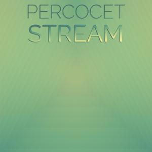 Percocet Stream