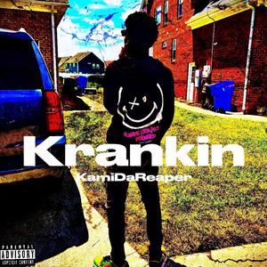 Krankin (Explicit)