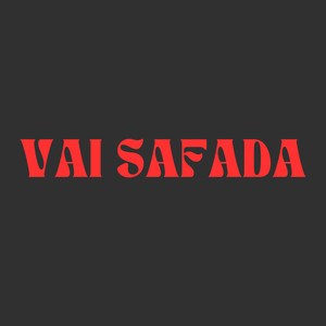 Vai Safada (Explicit)