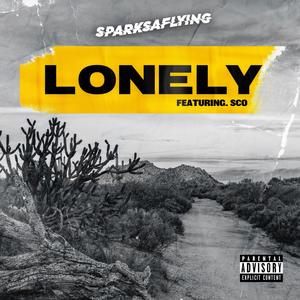 Lonely (feat. Sco) [Explicit]