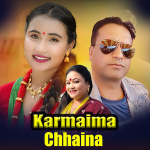 Karmaima Chhaina
