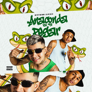 Anaconda vai te pegar (Explicit)