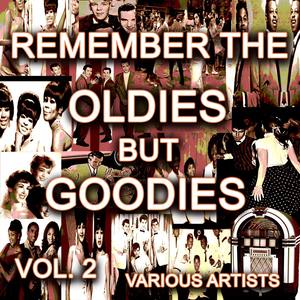 Remember The Oldies But Goodies, Vol. 2