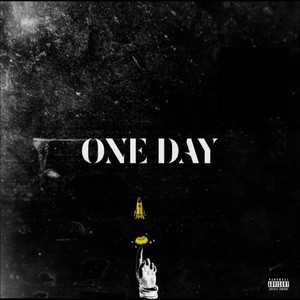 One Day (Explicit)