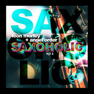 Saxoholic (RhythmDB VIP Dub)