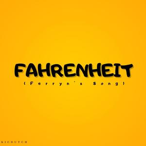 Fahrenheit (Ferryn's Song)