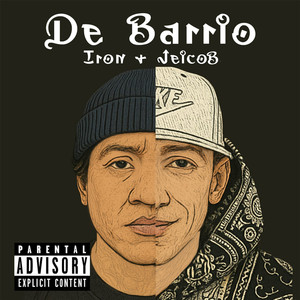 De Barrio (Explicit)
