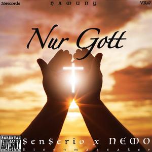 Nur Gott(feat. NEMO) (Explicit)