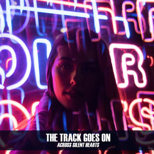 The Track Goes On (Explicit)