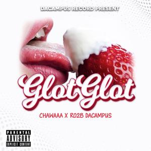 glot glot (feat. Ro2B Dacampus)