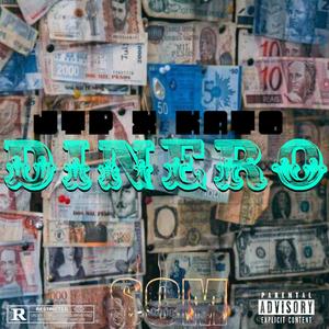 DINERO (feat. Kato845) [Explicit]