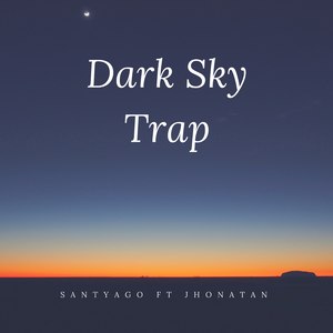 Dark Sky Trap