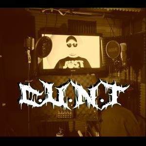 C.U.N.T (feat. Manaz Ill) (Explicit)