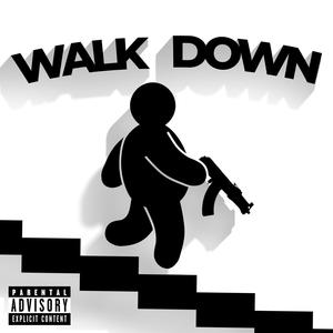 WALK DOWN (feat. Nutso Thugn) (Explicit)