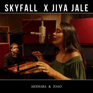 Skyfall / Jiya Jale(feat. Joao)