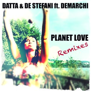 Planet Love (Remixes)